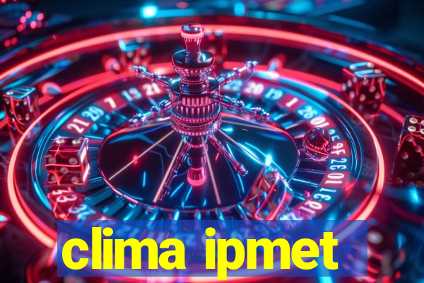 clima ipmet